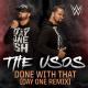 The Usos - Done With That (Official Theme)
