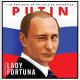 Lady Fortuna - Putin