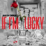 album image If I'm Lucky If I'm Lucky - Single