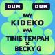 Kideko, Tinie Tempah, Becky G - Dum Dum
