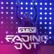 Stey - Fading Out