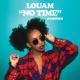 Louam - No Time