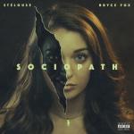 album image Sociopath Sociopath (feat. Bryce Fox) - Single