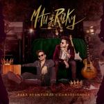 album image Mau y Ricky, Karol G feat. Becky G, Leslie Grace, Lali - Mi Mala (Remix) Para Aventuras y Curiosidades