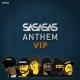 SASASAS, Macky Gee, DJ Phantasy, Harry Shotta, MC Shabba D, Skibadee, Stormin - Anthem