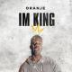 Oranje - I'm King