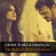 Orhan Olmez feat. Canan Cal - Yar Agladi Ben Agladim