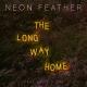 Neon Feather feat. David Dunn - The Long Way Home (feat. David Dunn)