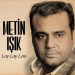 album image Ağla Gözüm Lay Lay Lom