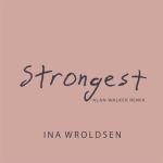 album image Strongest (Alan Walker Remix) MSNN Strongest (Alan Walker Remix) - Single