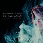 album image So Far Away So Far Away (feat. Jamie Scott & Romy Dya) - Single