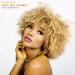 album image Say My Name (feat. Martova) Say My Name (feat. Martova) - Single