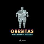 album image Obesitas Obesitas (feat. Dopebwoy) - Single