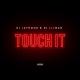 DJ LILMAN feat. DJ JAYHOOD - Touch It (feat. DJ Jayhood)
