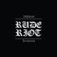 Rude Riot - Outro