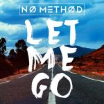 album image Let Me Go Let Me Go (Remixes) - Single