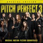 album image Score Suite From Pitch Perfect 3 Pitch Perfect 3 (Original Motion Picture Soundtrack) [Special Edition]