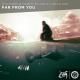 WildVibes & Martin Miller feat. Arild Aas - Far From You