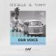Pete Bellis, Tommy - Our Voice