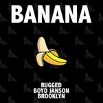 album image Banana Banana (feat. Boyd Janson & Brooklyn) - Single