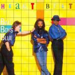 album image I Wanna Hear Your Heartbeat (BBB Extended) Heartbeat