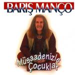 album image Sarıl Bana Müsaadenizle Çocuklar