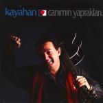 album image Sikayetim Var Canımın Yaprakları