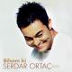 Serdar Ortac - Seninki