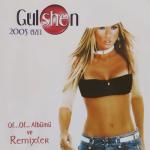 album image Nazar Degmesin(BRB) Gülshen 2005 Özel Of... Of... Albümü Ve Remixler