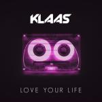 album image Love Your Life Love Your Life - Single