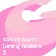 Uniting Nations - Out of Touch