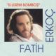 Fatih Erkoç - Anı