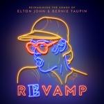 album image Sorry Seems To Be The Hardest Word Revamp: The Songs of Elton John & Bernie Taupin
