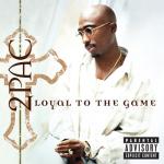 album image Ghetto Gospel Loyal to the Game