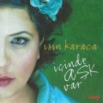 album image Isin Karaca-Giderim alisigim gitmelere İçinde Aşk var