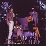album image BAD BOYS BLUE-GIMME -DJ MOKAN Love Is No Crime