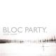 Bloc Party - The Pioneers