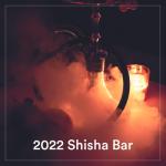album image Magisch 2022 Shisha Bar
