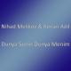 Nihad Melikov feat. Kenan Adil - Dunya Senin Dunya Menim