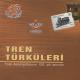 Nahide Tokgöz - Tren Gelir Kışladan