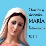 album image Ave Mariа Oración y Devoción María Intercesora, Vol. 1