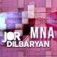 Jor Dilbaryan - Mna Mna (Mashup)
