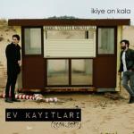 album image Iyi Ve Güzel Kadınlar Hep Ağlar Ev Kayıtları