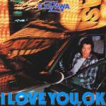album image I Love You OK I LOVE YOU,OK (50th Anniversary Remastered)