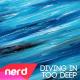 NerdOut - Diving In Too Deep (Subnautica)