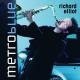 Metro Blue (2005) Richard Elliot - People Make The World Go Round