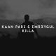Kaan Pars, EMR3YGUL - Killa