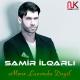 Samir Ilqarli - O Mene Lazim Deyi
