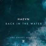album image Back In The Water. Back in the Water (The Gospel Version) - Single