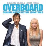 album image Yo Quiero Overboard (Original Motion Picture Soundtrack)